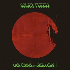 Ian Carr With Nucleus – Solar Plexus LP