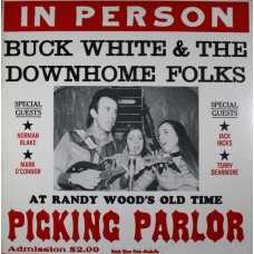 Buck White & The Downhome Folks – In Person (At Randy Wood's Old Time Picking Parlor)  LP