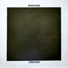 Graveyard – Lights Out