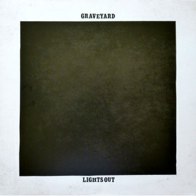 Graveyard – Lights Out 727361296315