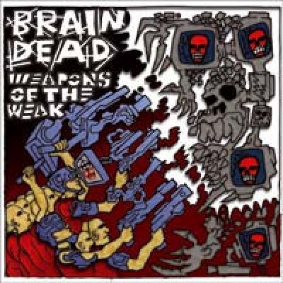 CD - Braindead – Weapons Of The Weak - feet011