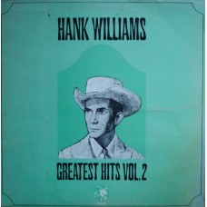 Hank Williams – Greatest Hits Vol. 2 LP