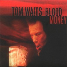 Tom Waits – Blood Money LP 