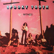 Spooky Tooth – Witness LP