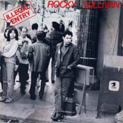 Rocky Sullivan – Illegal Entry LP - RAG 1010