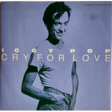 Iggy Pop - Cry For Love 12'' Single 