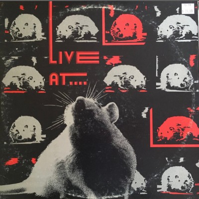 Various – Live At The Rat  LP - 528