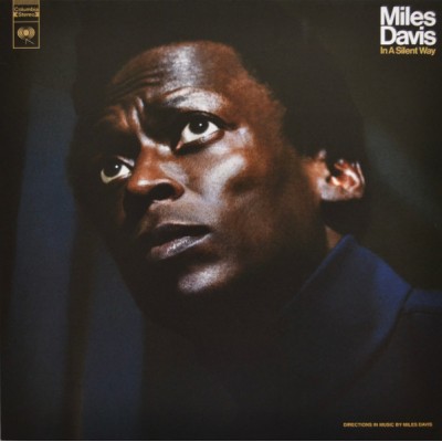 Miles Davis – In A Silent Way LP - 19439797131