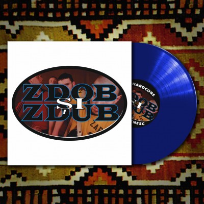 Zdob și Zdub – Hardcore Moldovenesc LP (синий винил) - КЛЮ061