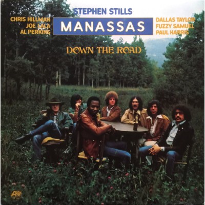 Stephen Stills, Manassas – Down The Road LP - SD 7250