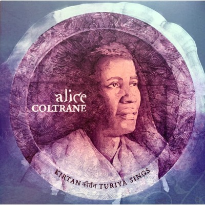 Alice Coltrane – Kirtan: Turiya Sings 2 LP - Worldwide 2021- 00602435939766