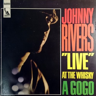 Johnny Rivers – Live At The Whisky A Go-Go LP - LBS 83 299 X