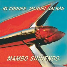 Ry Cooder & Manuel Galbán – Mambo Sinuendo LP