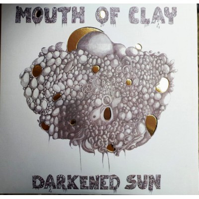 Mouth Of Clay – Darkened Sun LP - AK 404/2