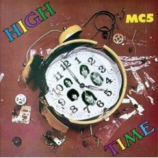 MC5 – High Time  LP 2002 US