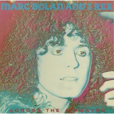 Marc Bolan And T. Rex - Across The Airwaves LP 1982 Germany