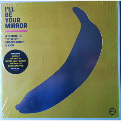 Various – I'll Be Your Mirror - A Tribute To The Velvet Underground & Nico LP -  602435772219