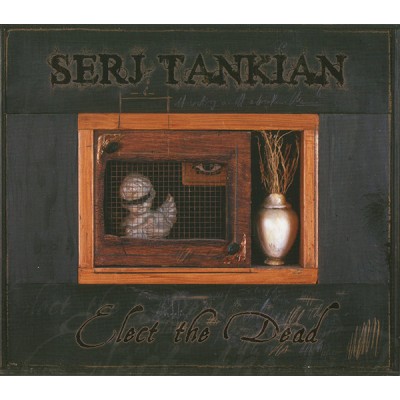 Serj Tankian – Elect The Dead LP - RHR105VLOPGY