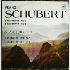 Franz Schubert – Symphonies No. 5 And 8