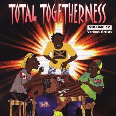 HIP-HOP-REGGAE-DANCEHAL - Total Togetherness Volume 12 