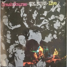 U.K. Subs – Crash Course - Live LP 