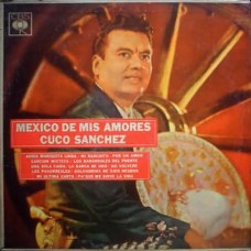 Cuco Sanchez – Mexico De Mis Amores LP Argentina -  8.472