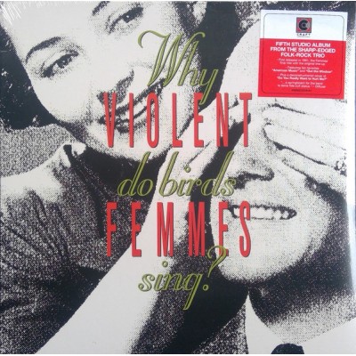 Violent Femmes – Why Do Birds Sing? LP - 00888072269187