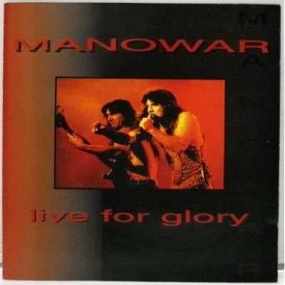 CD Manowar – Live For Glory (концертный бутлег) STS 70517