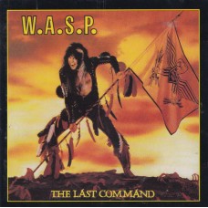 CD - W.A.S.P. – The Last Command - original remaster, booklet, bonus tracks, c автографом Chris Holmes!