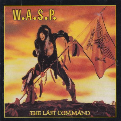 CD - W.A.S.P. – The Last Command - original remaster, booklet, bonus tracks, c автографом Chris Holmes! SMMCD502