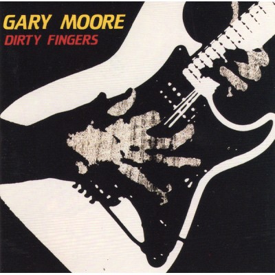 CD - Gary Moore - Dirty Fingers USA 016861-9225-28