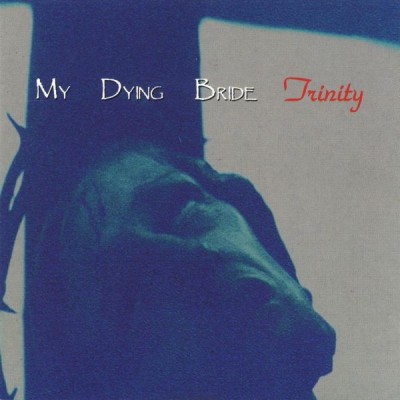 CD - My Dying Bride – Trinity UK, Original 5020157104623