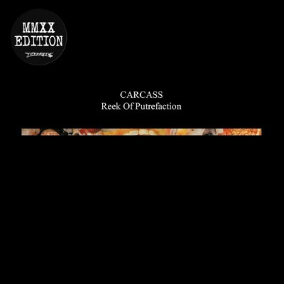 Carcass ‎– Reek Of Putrefaction 5055006500660