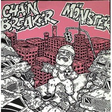 7''  Mönster / Chainbreaker – Mönster / Chainbreaker