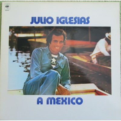 Julio Iglesias - A Mexico 82853