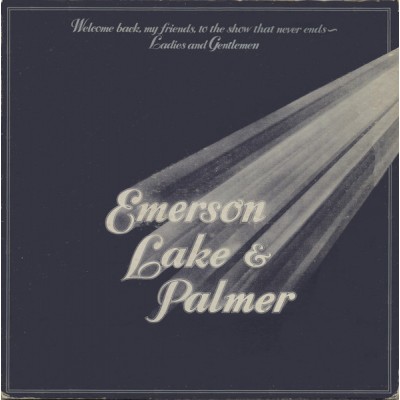Emerson, Lake & Palmer - Welcome Back My Friends To The Show That Never Ends - Ladies And Gentlemen 3LP K 6350
