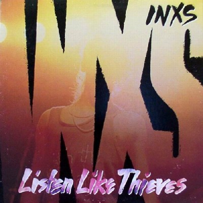 INXS – Listen Like Thieves 824 957-1