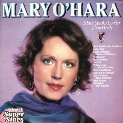 Mary O'Hara – Music Speaks Louder Than Words SSP 3083