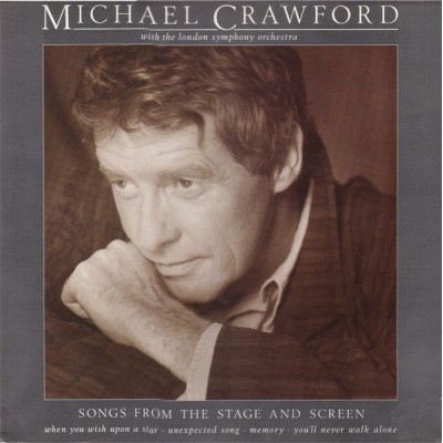 Michael Crawford With The London Symphony Orchestra – Songs From The Stage And Screen 5014469123083