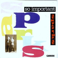 7''  Sparks – So Important