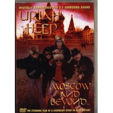 DVD Uriah Heep – Moscow and Beyond