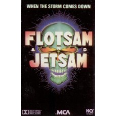 кассета Flotsam And Jetsam – When The Storm Comes Down