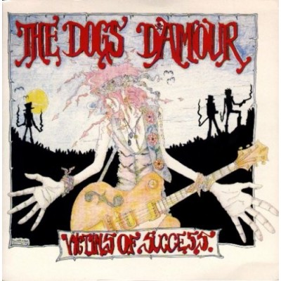 The Dogs D'Amour – Victim Of Success 877 375-1