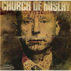 Church Of Misery - Thy Kingdom Scum 2LP