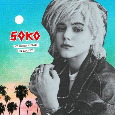 Soko – My Dreams Dictate My Reality 000