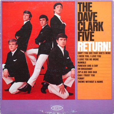 The Dave Clark Five ‎– The Dave Clark Five Return! 24104