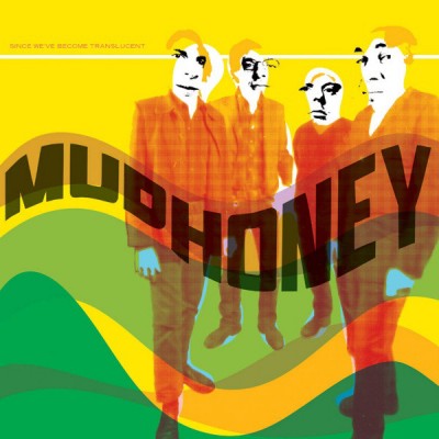 Mudhoney ‎– Since We've Become Translucent SP 555