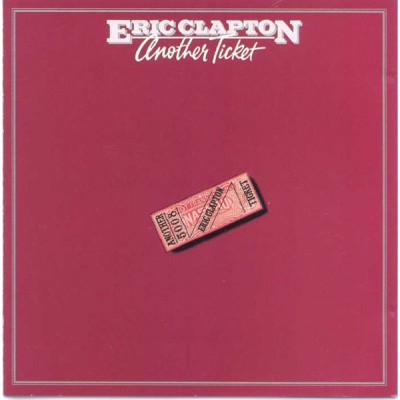 Eric Clapton - Another Ticket 2220571