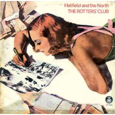 Hatfield And The North ‎– The Rotters' Club LP