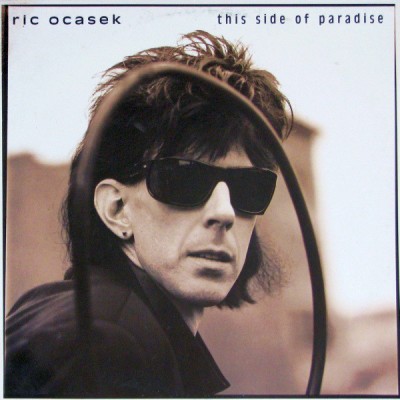 Ric Ocasek (The Cars) ‎– This Side Of Paradise XGHS 24098